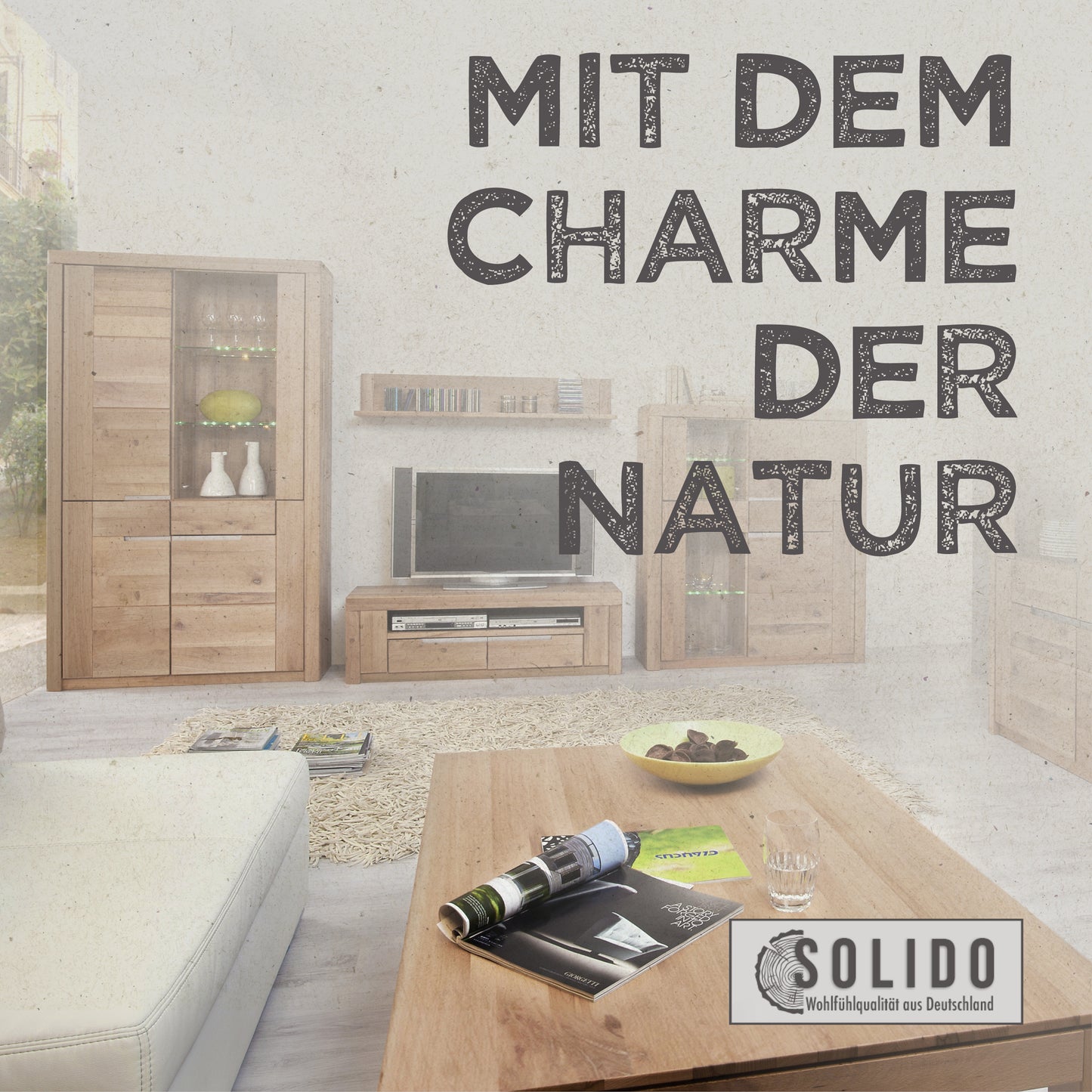 Solido Werbung mit Möbeln im Hintergrund und der Überschrift: Mit dem Charme der Natur